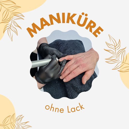 Maniküre ohne Lack